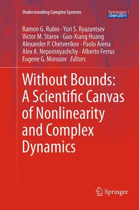 Rubio / Ryazantsev / Starov |  Without Bounds: A Scientific Canvas of Nonlinearity and Complex Dynamics | Buch |  Sack Fachmedien