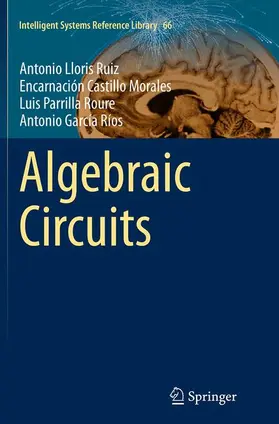 Lloris Ruiz / García Ríos / Castillo Morales |  Algebraic Circuits | Buch |  Sack Fachmedien