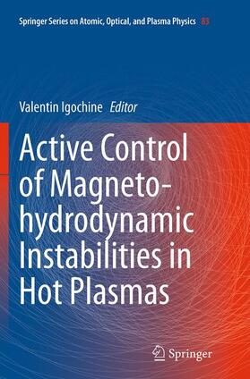 Igochine |  Active Control of Magneto-hydrodynamic Instabilities in Hot Plasmas | Buch |  Sack Fachmedien
