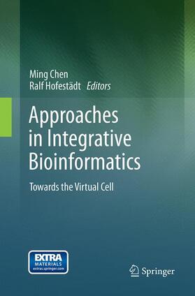 Hofestädt / Chen |  Approaches in Integrative Bioinformatics | Buch |  Sack Fachmedien