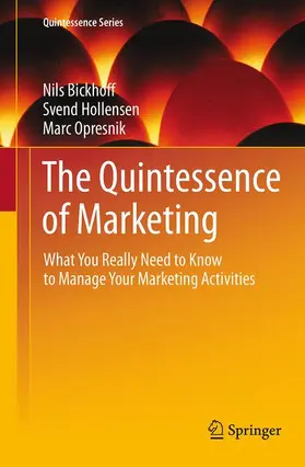 Bickhoff / Opresnik / Hollensen |  The Quintessence of Marketing | Buch |  Sack Fachmedien