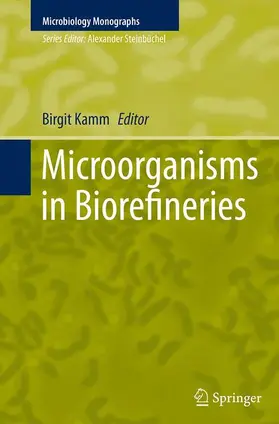 Kamm |  Microorganisms in Biorefineries | Buch |  Sack Fachmedien