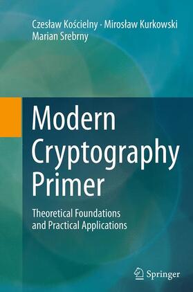 Koscielny / Koscielny / Srebrny |  Modern Cryptography Primer | Buch |  Sack Fachmedien