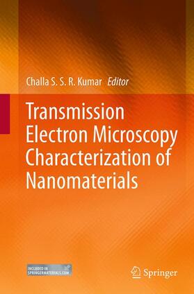 Kumar |  Transmission Electron Microscopy Characterization of Nanomaterials | Buch |  Sack Fachmedien