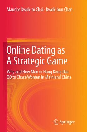 Chan / Choi |  Online Dating as A Strategic Game | Buch |  Sack Fachmedien