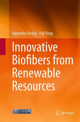 Yang / Reddy |  Innovative Biofibers from Renewable Resources | Buch |  Sack Fachmedien