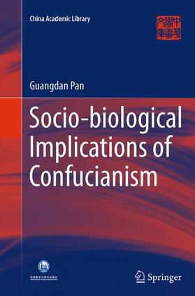 Pan |  Socio-biological Implications of Confucianism | Buch |  Sack Fachmedien
