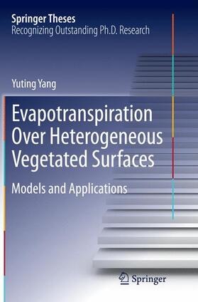 Yang |  Evapotranspiration Over Heterogeneous Vegetated Surfaces | Buch |  Sack Fachmedien