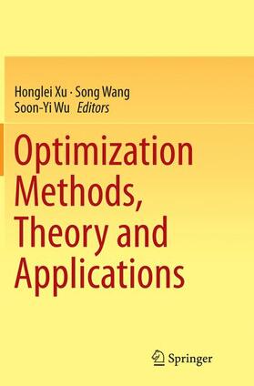 Xu / Wu / Wang |  Optimization Methods, Theory and Applications | Buch |  Sack Fachmedien