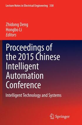 Li / Deng |  Proceedings of the 2015 Chinese Intelligent Automation Conference | Buch |  Sack Fachmedien