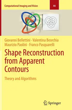 Bellettini / Pasquarelli / Beorchia |  Shape Reconstruction from Apparent Contours | Buch |  Sack Fachmedien