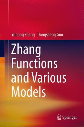 Guo / Zhang |  Zhang Functions and Various Models | Buch |  Sack Fachmedien