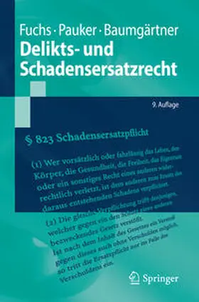 Fuchs / Pauker / Baumgärtner |  Delikts- und Schadensersatzrecht | eBook | Sack Fachmedien