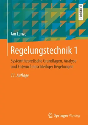 Lunze |  Regelungstechnik 1 | Buch |  Sack Fachmedien