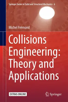 Frémond |  Collisions Engineering: Theory and Applications | Buch |  Sack Fachmedien