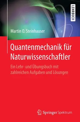 Steinhauser |  Quantenmechanik für Naturwissenschaftler | Buch |  Sack Fachmedien