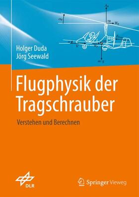 Seewald / Duda |  Flugphysik der Tragschrauber | Buch |  Sack Fachmedien