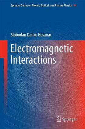 Bosanac |  Electromagnetic Interactions | Buch |  Sack Fachmedien