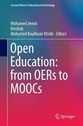 Jemni / Khribi / Kinshuk | Open Education: from OERs to MOOCs | Buch | 978-3-662-52923-2 | sack.de