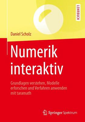 Scholz |  Numerik interaktiv | Buch |  Sack Fachmedien