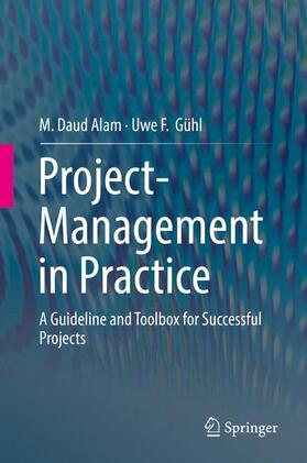 Gühl / Alam |  Project-Management in Practice | Buch |  Sack Fachmedien