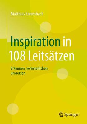 Ennenbach |  Inspiration in 108 Leitsätzen | Buch |  Sack Fachmedien