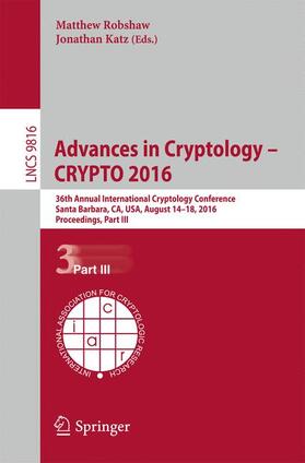 Katz / Robshaw |  Advances in Cryptology ¿ CRYPTO 2016 | Buch |  Sack Fachmedien