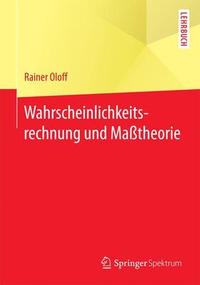 Oloff |  Wahrscheinlichkeitsrechnung und Maßtheorie | Buch |  Sack Fachmedien