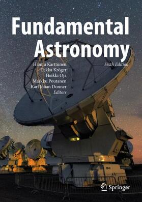 Karttunen / Kröger / Oja |  Fundamental Astronomy | Buch |  Sack Fachmedien