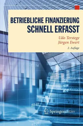 Ewert / Terstege |  Betriebliche Finanzierung ¿ Schnell erfasst | Buch |  Sack Fachmedien