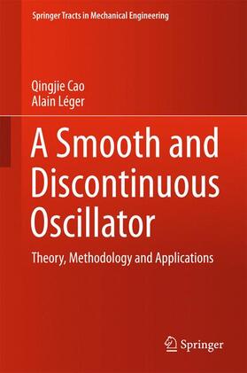 Léger / Cao |  A Smooth and Discontinuous Oscillator | Buch |  Sack Fachmedien