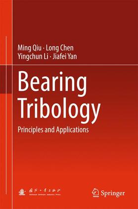 Qiu / Yan / Chen |  Bearing Tribology | Buch |  Sack Fachmedien