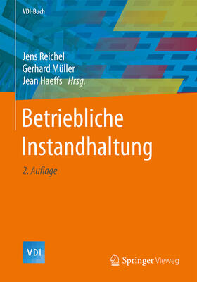 Reichel / Müller / Haeffs |  Betriebliche Instandhaltung | eBook | Sack Fachmedien