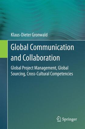 Gronwald |  Global Communication and Collaboration | Buch |  Sack Fachmedien
