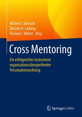 Domsch / Weber / Ladwig |  Cross Mentoring | Buch |  Sack Fachmedien