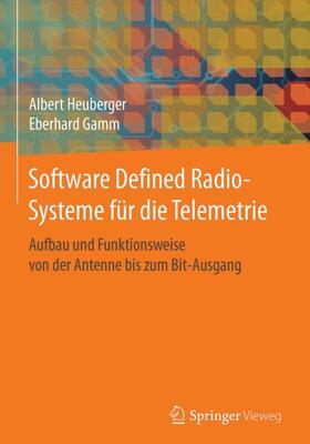 Heuberger / Gamm |  Software Defined Radio-Systeme für die Telemetrie | Buch |  Sack Fachmedien