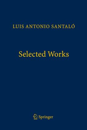 Santaló / Naveira / Reventós |  Selected Works | Buch |  Sack Fachmedien