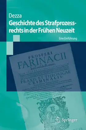 Dezza / Vormbaum |  Geschichte des Strafprozessrechts in der Frühen Neuzeit | eBook | Sack Fachmedien