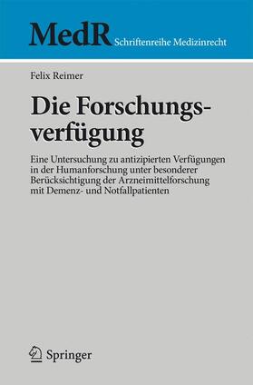 Reimer |  Die Forschungsverfügung | Buch |  Sack Fachmedien