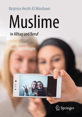 Hecht-El Minshawi |  Muslime in Alltag und Beruf | Buch |  Sack Fachmedien