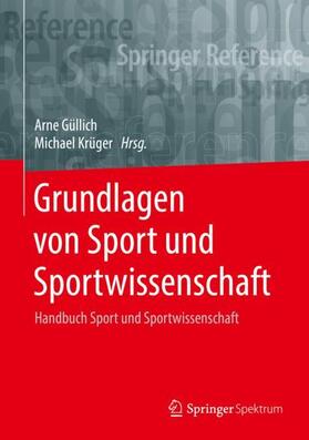 Krüger / Güllich |  Grundlagen von Sport und Sportwissenschaft | Buch |  Sack Fachmedien