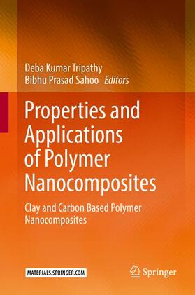 Sahoo / Tripathy |  Properties and Applications of Polymer Nanocomposites | Buch |  Sack Fachmedien