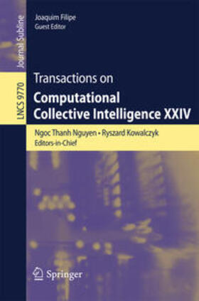 Nguyen / Kowalczyk / Filipe |  Transactions on Computational Collective Intelligence XXIV | eBook | Sack Fachmedien