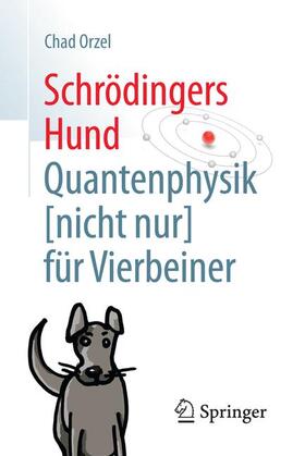 Orzel |  Schrödingers Hund | Buch |  Sack Fachmedien