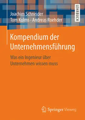 Schneider / Kulms / Roehder |  Kompendium der Unternehmensführung | eBook | Sack Fachmedien