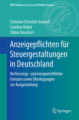 Osterloh-Konrad / Heber / Beuchert |  Anzeigepflichten für Steuergestaltungen in Deutschland | eBook | Sack Fachmedien