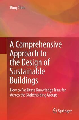 Chen |  A Comprehensive Approach to the Design of Sustainable Buildings | Buch |  Sack Fachmedien