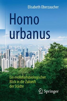 Oberzaucher |  Homo urbanus | Buch |  Sack Fachmedien