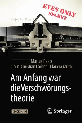 Raab / Carbon / Muth |  Am Anfang war die Verschwörungstheorie | Buch |  Sack Fachmedien