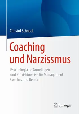 Schneck |  Coaching und Narzissmus | Buch |  Sack Fachmedien